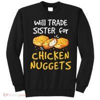 Will Trade Sister For Chicken Nuggets Sweatshirt thumb 0