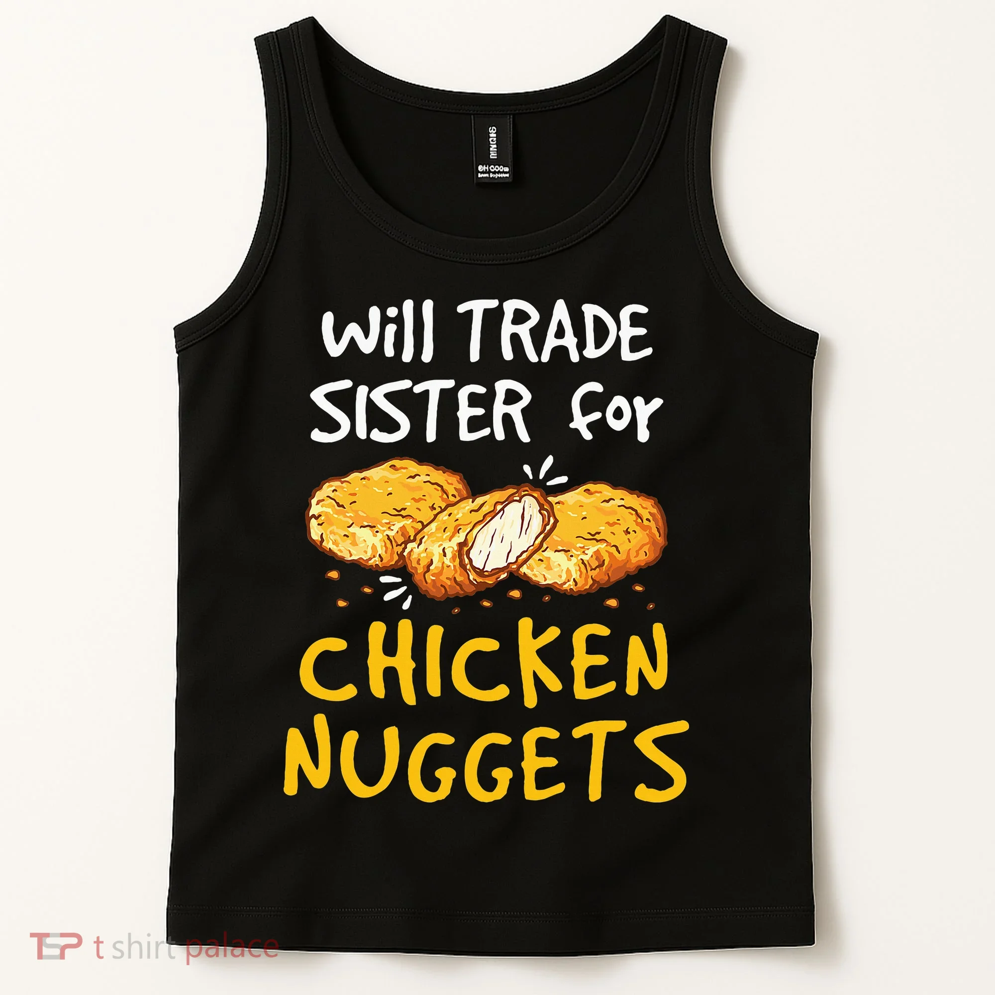 Will Trade Sister For Chicken Nuggets Tank Top