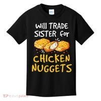 Will Trade Sister For Chicken Nuggets Kids T-Shirt thumb 0