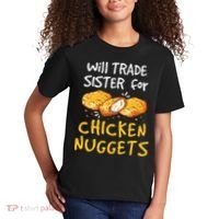 Will Trade Sister For Chicken Nuggets Kids T-Shirt thumb 2