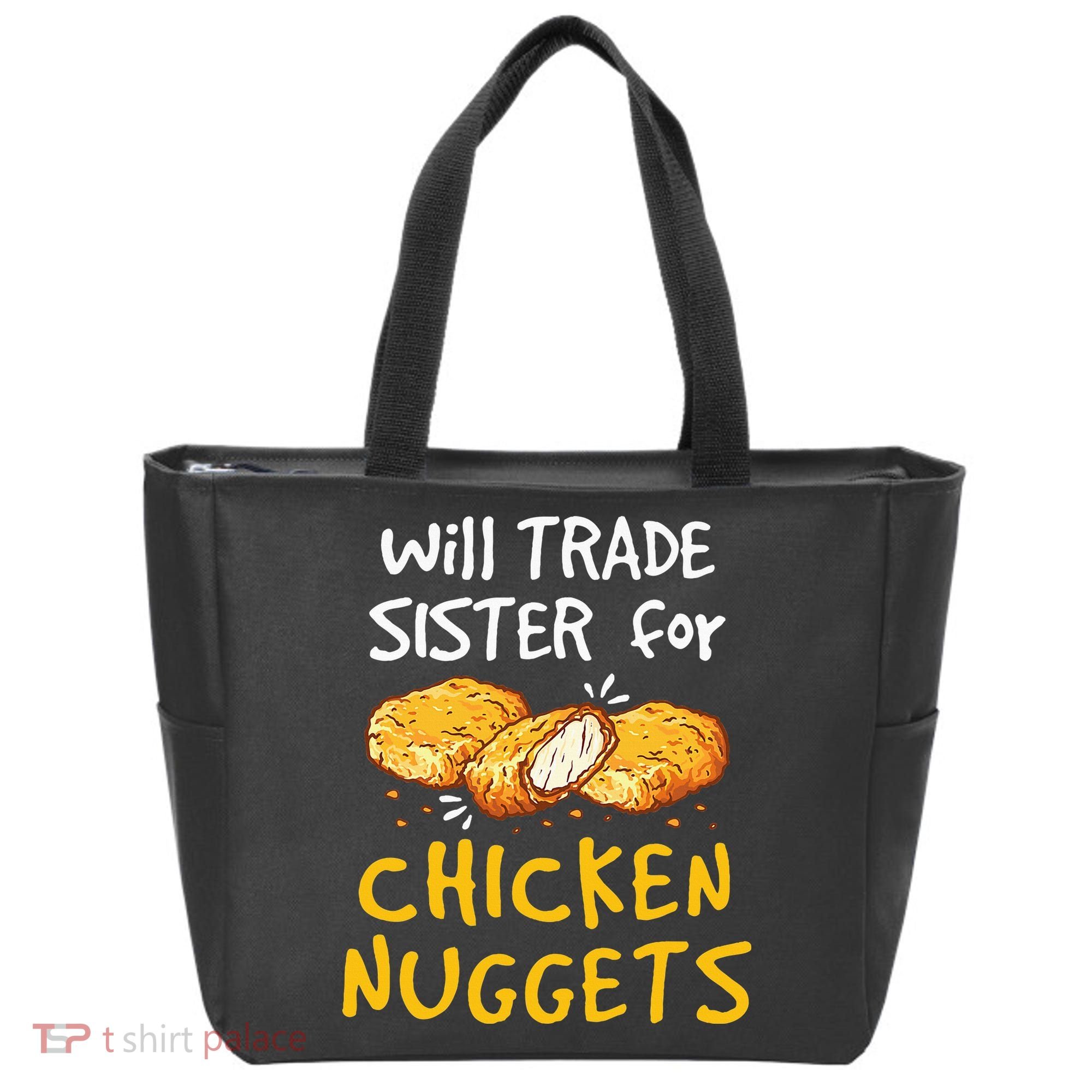 Will Trade Sister For Chicken Nuggets Tote Bag
