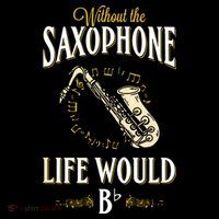 Without The Saxophone Life Would Bb Ornament thumb 1