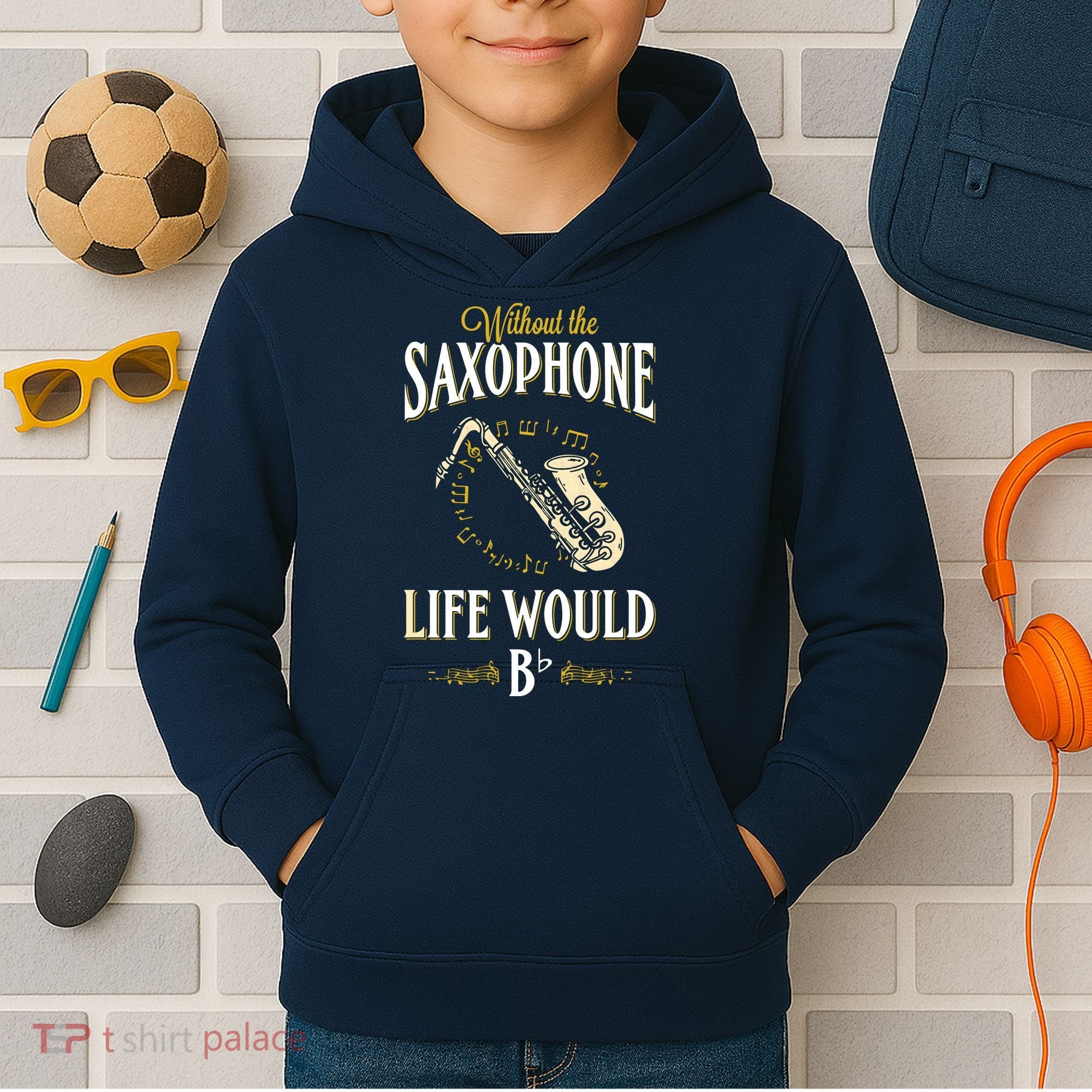 Without The Saxophone Life Would Bb Kids Hoodie