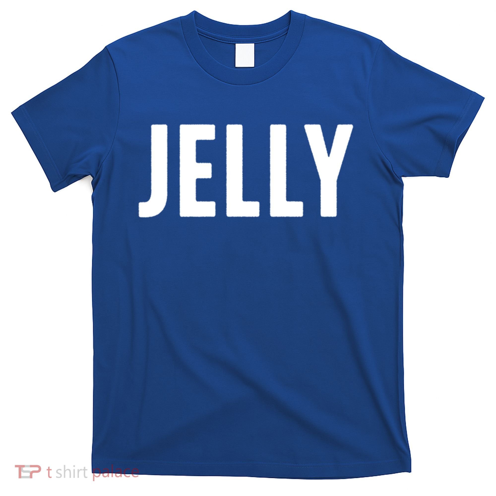 Word That Say Jelly For Peanut Butter And Jelly Couple Gift T-Shirt