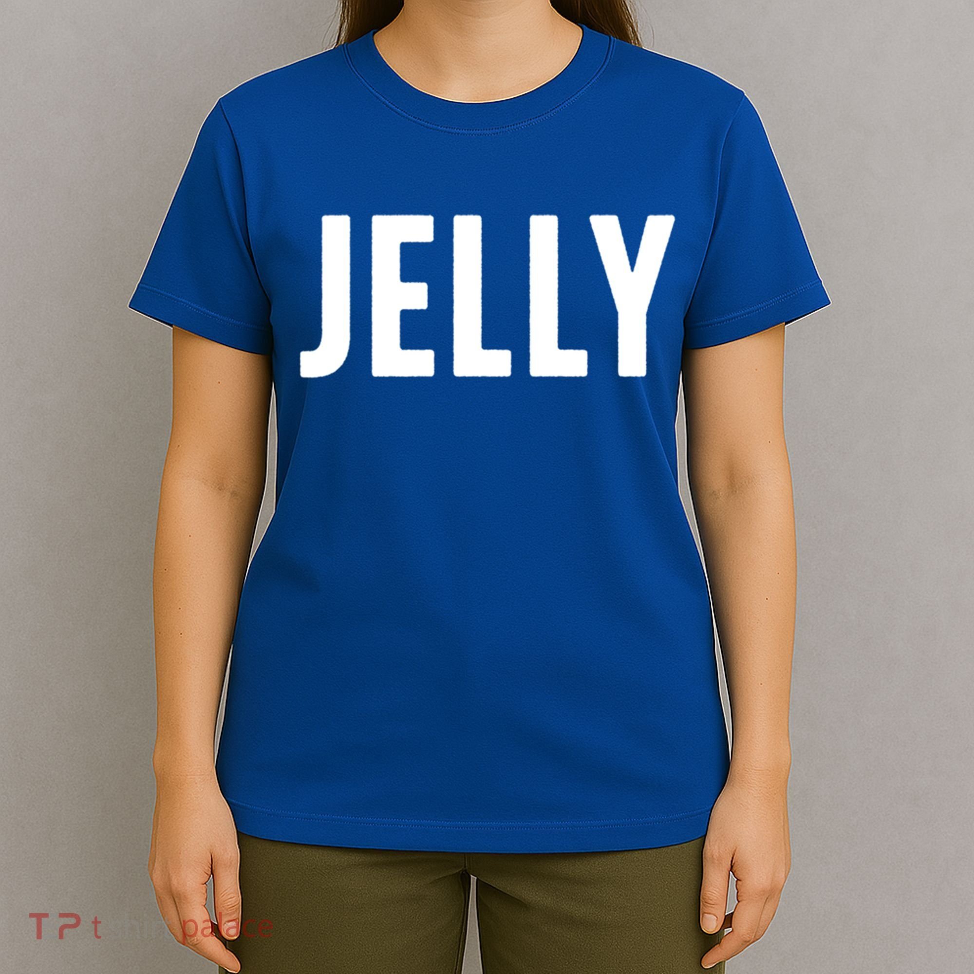 Word That Say Jelly For Peanut Butter And Jelly Couple Gift T-Shirt