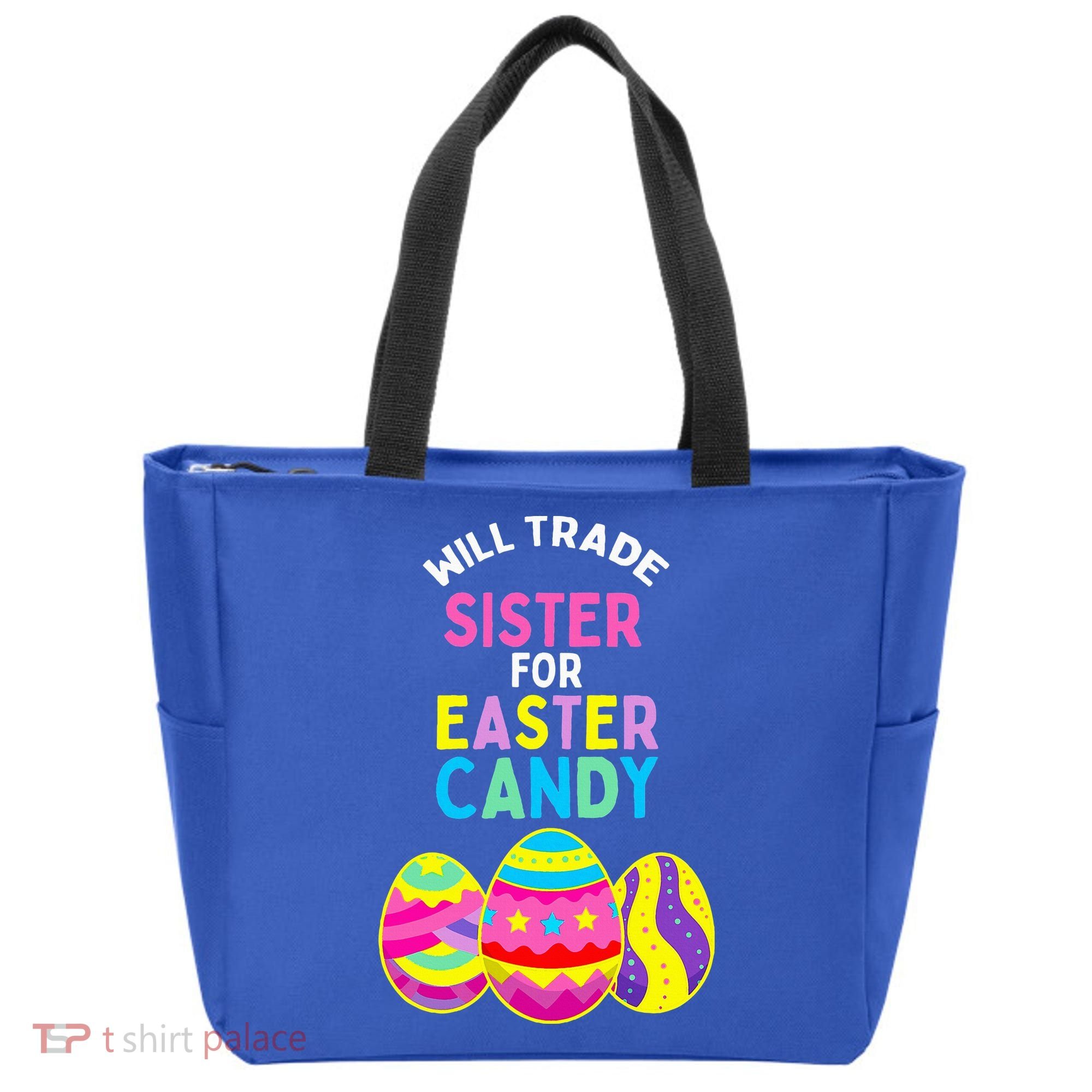 Will Trade Sister For Easter Candy Eggs Tote Bag