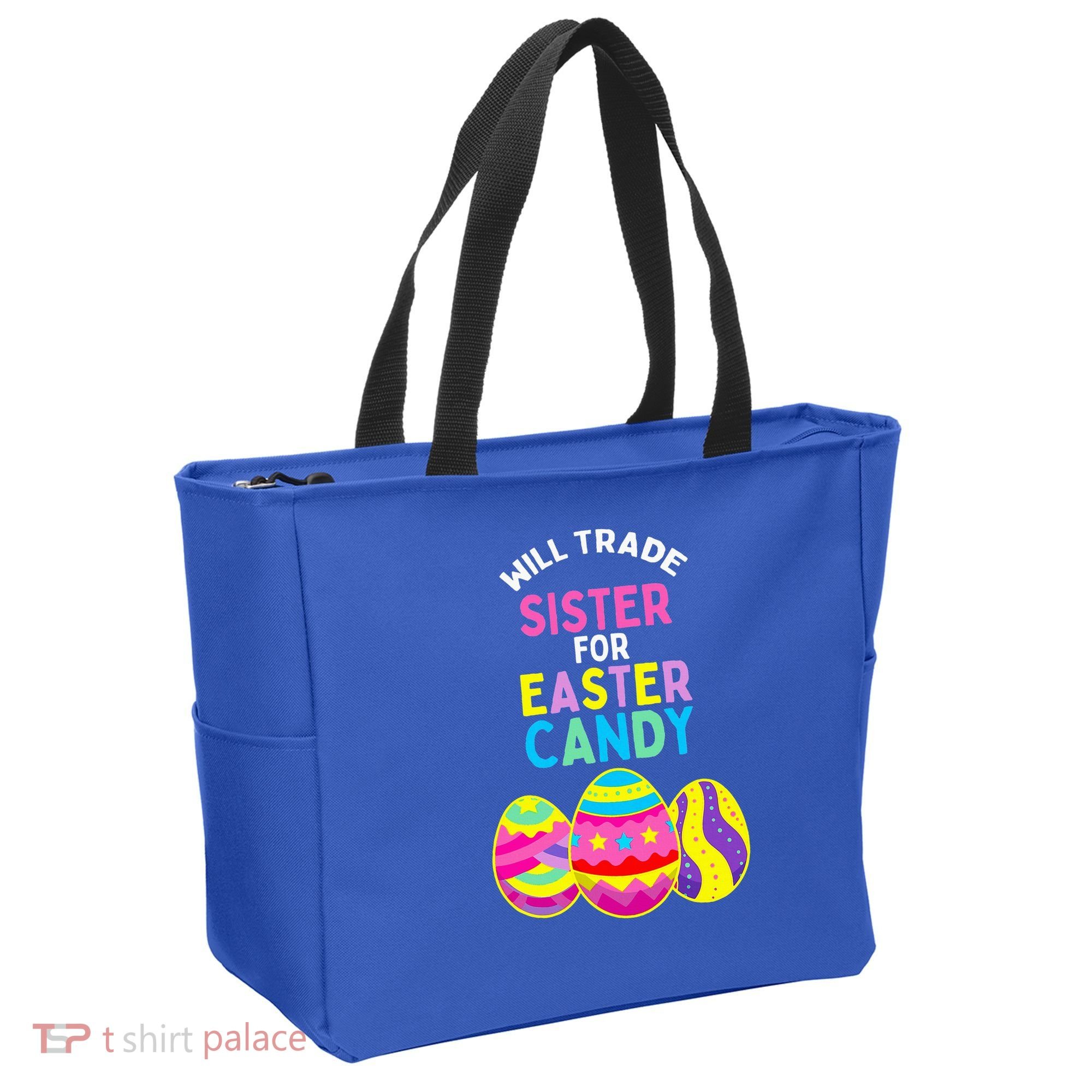 Will Trade Sister For Easter Candy Eggs Tote Bag