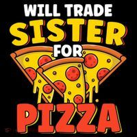 Will Trade Sister For Pizza Funny Mousepad thumb 1