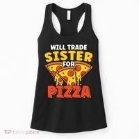 Will Trade Sister For Pizza Funny Women's Tank Top thumb 0