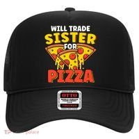 Will Trade Sister For Pizza Funny Hat thumb 0