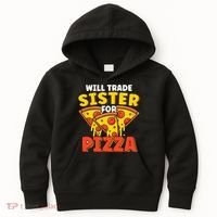 Will Trade Sister For Pizza Funny Kids Hoodie thumb 0