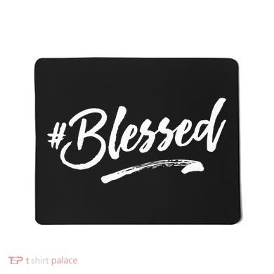 Word That Say Hashtag Blessed Inspiring Religious Faith Mousepad