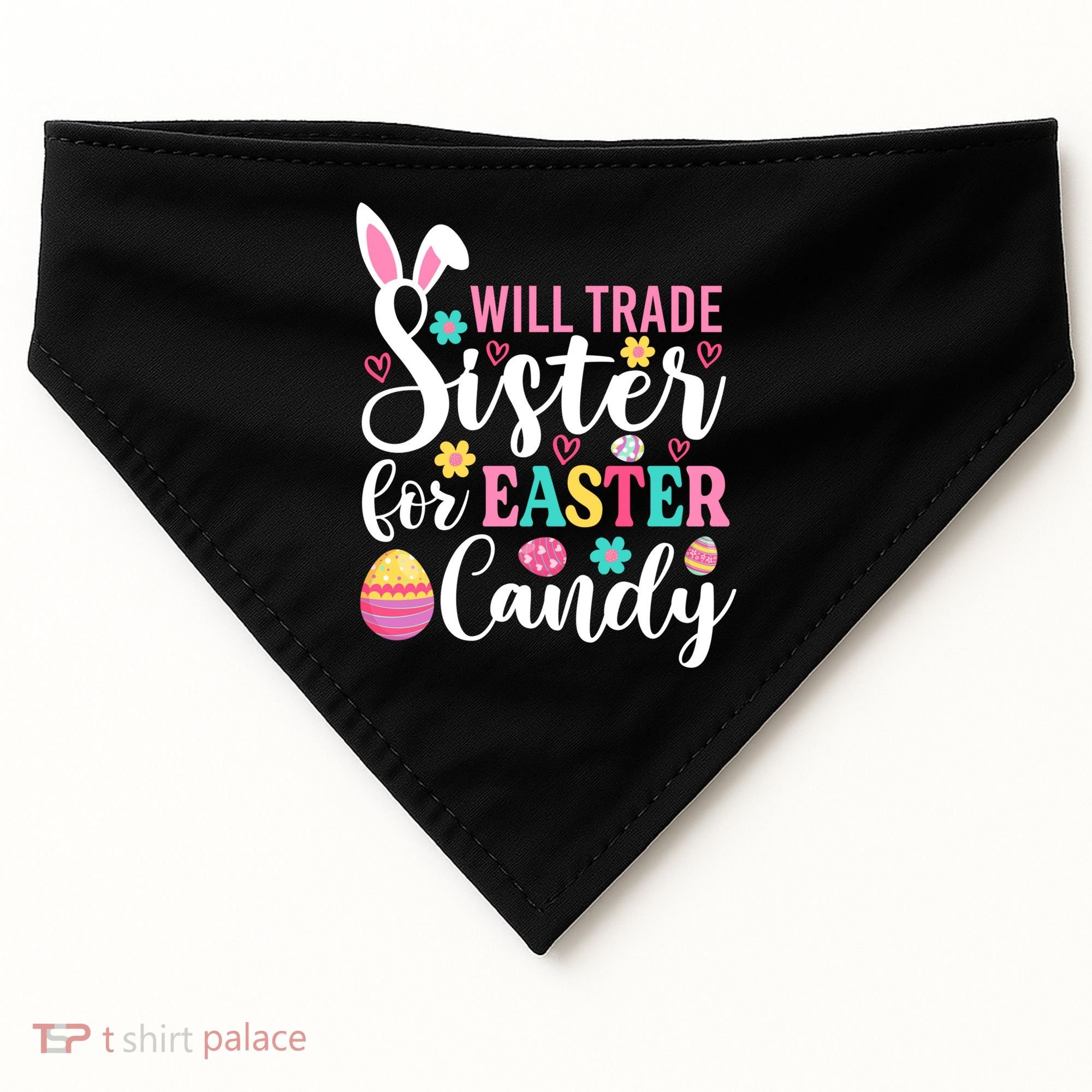 Will Trade Sister For Easter Candy Great Gift Easter Day Gift USA-Made Doggie Bandana