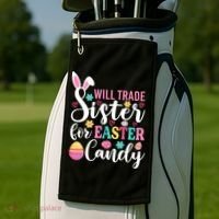 Will Trade Sister For Easter Candy Great Gift Easter Day Gift Golf Towel thumb 2
