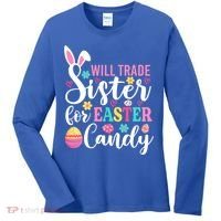 Will Trade Sister For Easter Candy Great Gift Easter Day Gift Women's Long Sleeve Shirt thumb 0