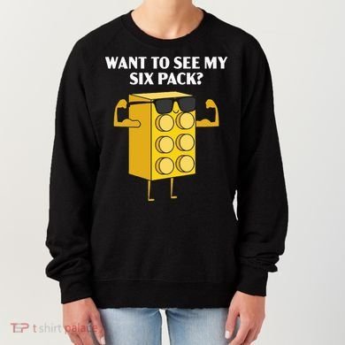 Want To See My Six Pack Bricks Lover Master Builder Women's Sweatshirt