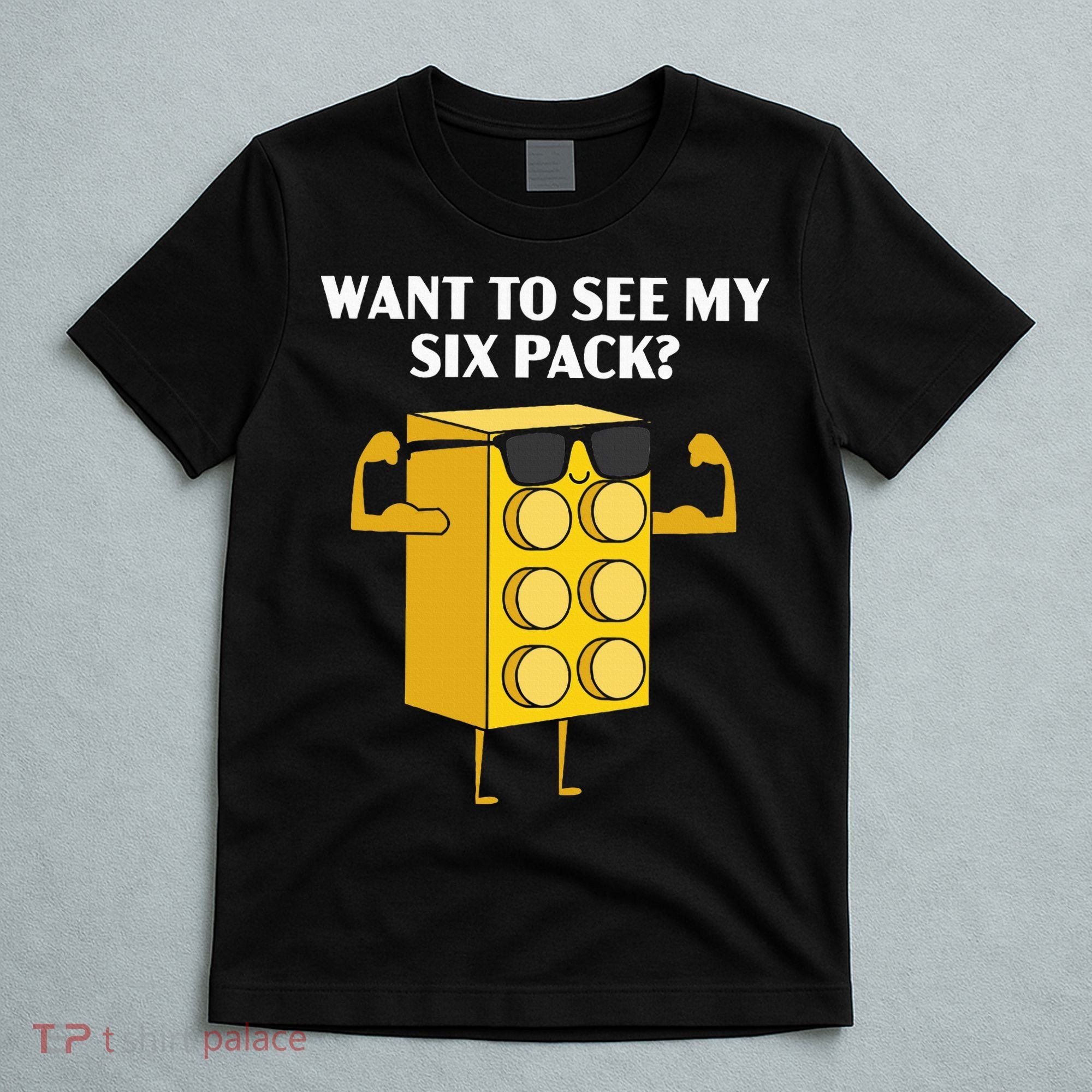 Want To See My Six Pack Bricks Lover Master Builder T-Shirt