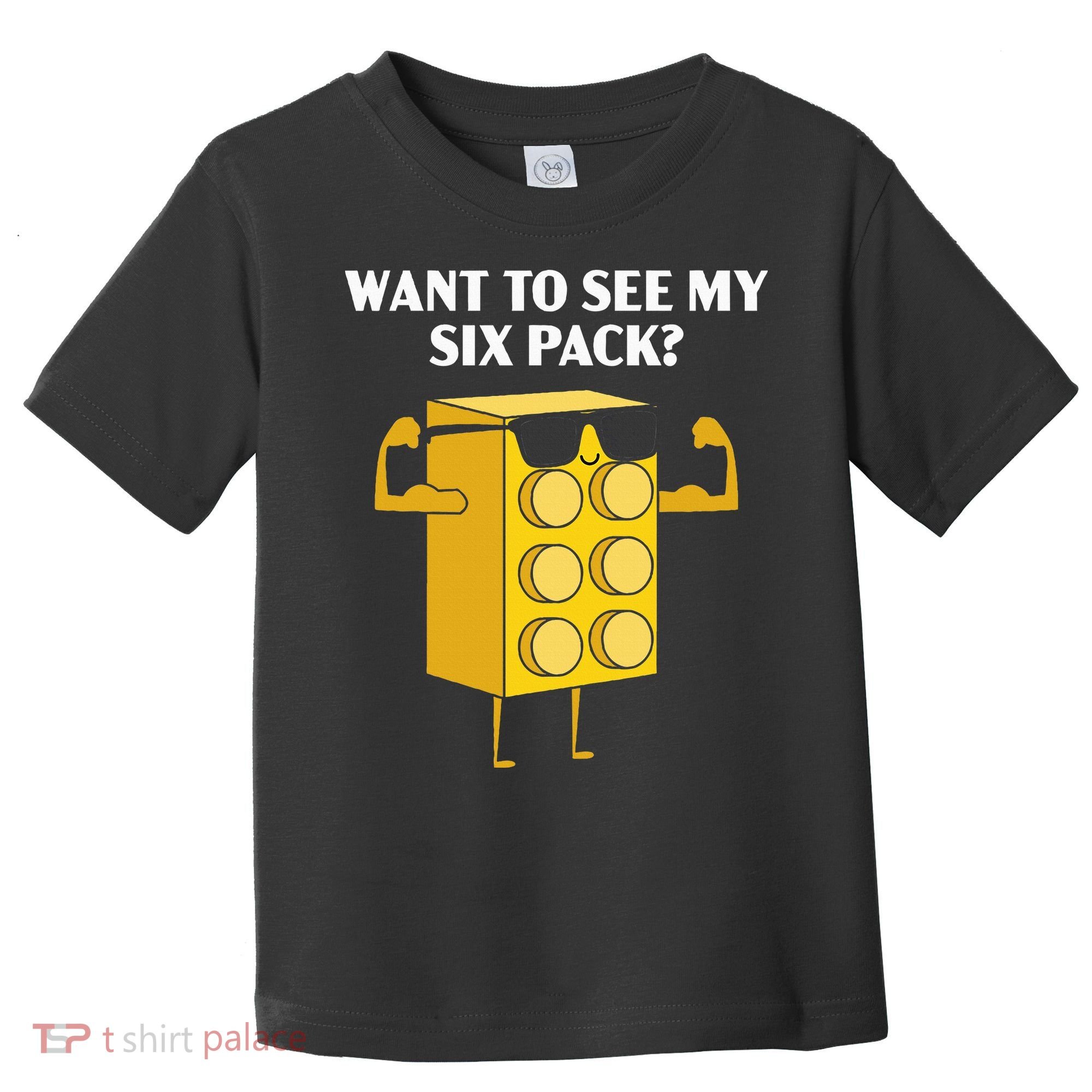 Want To See My Six Pack Bricks Lover Master Builder Toddler T-Shirt