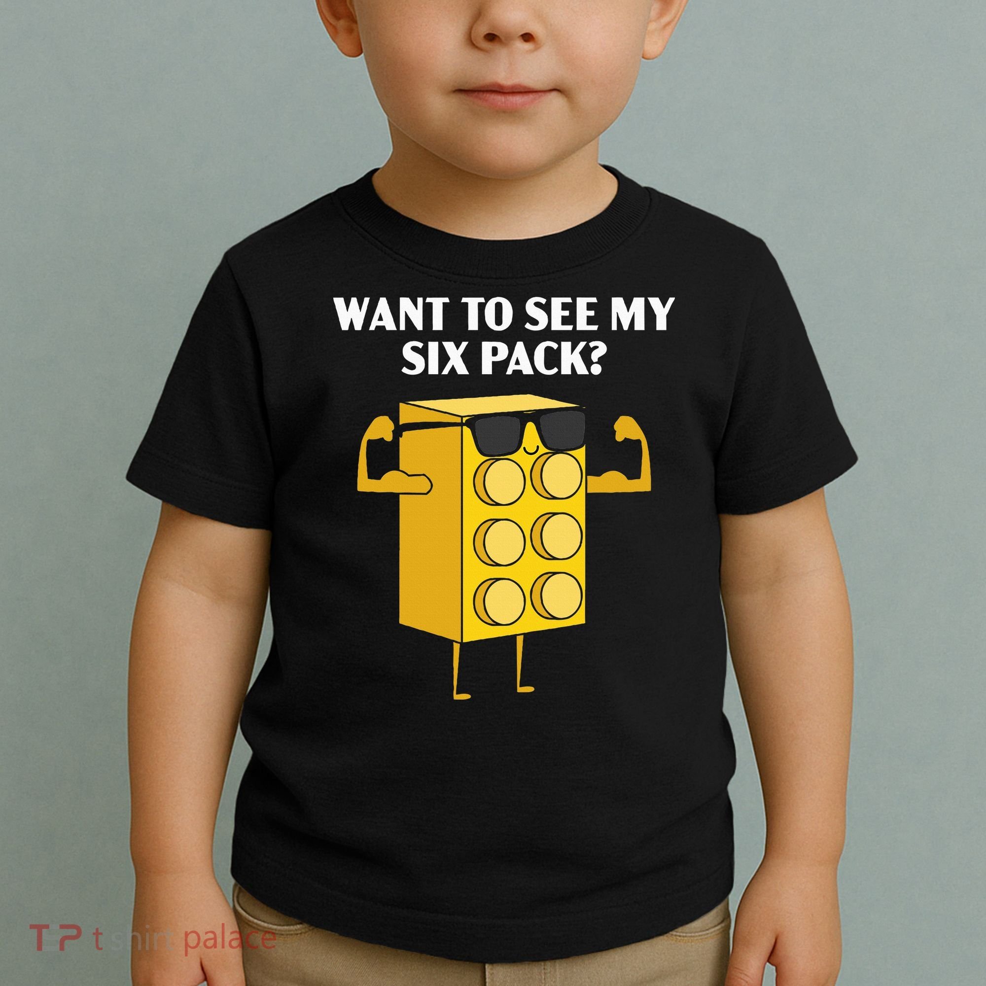 Want To See My Six Pack Bricks Lover Master Builder Toddler T-Shirt