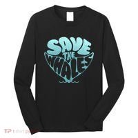 Whale Tail Save The Whales Long Sleeve Shirt thumb 0