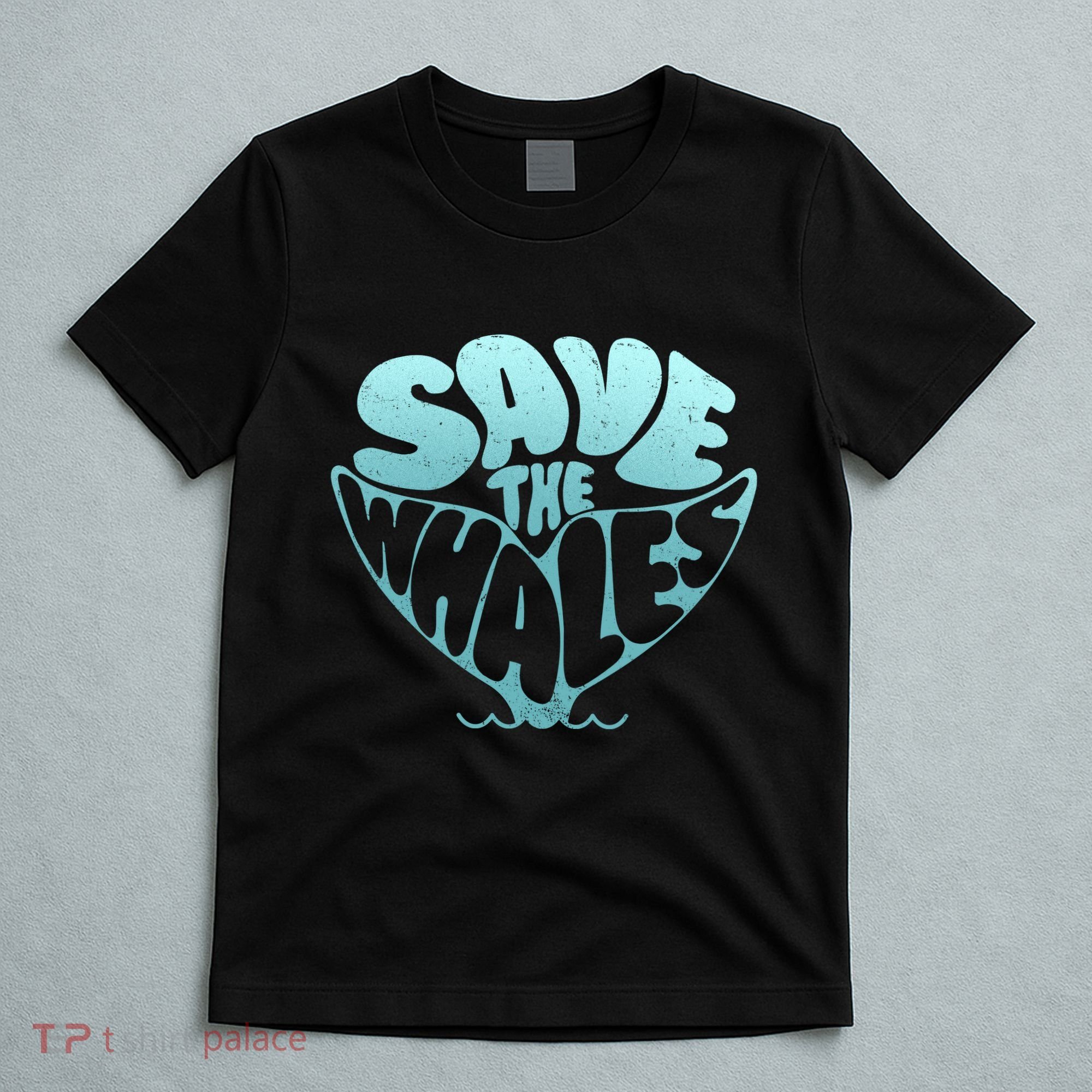 Whale Tail Save The Whales T-Shirt