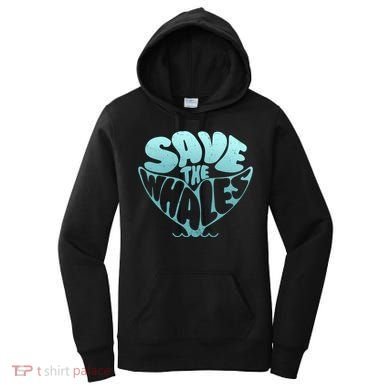 Whale Tail Save The Whales Women's Hoodie