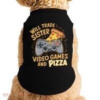 Will Trade Sister For Video Games And Pizza Gaming Cute Gift Doggie Tank thumb 0