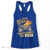 Will Trade Sister For Video Games And Pizza Gaming Cute Gift Women's Tank Top thumb 0