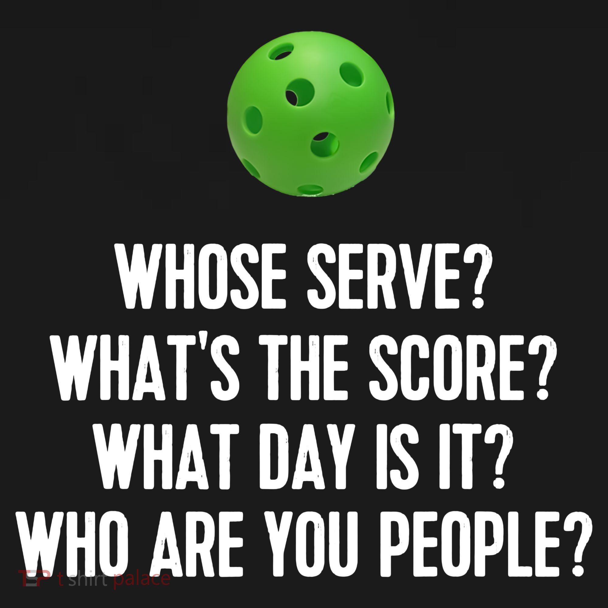 Whats The Score Who Are You People Whose Serve Funny Pickleball Hoodie