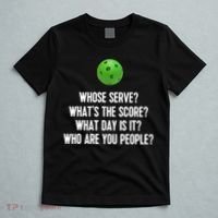 Whats The Score Who Are You People Whose Serve Funny Pickleball T-Shirt thumb 5
