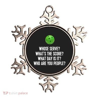 Whats The Score Who Are You People Whose Serve Funny Pickleball Ornament