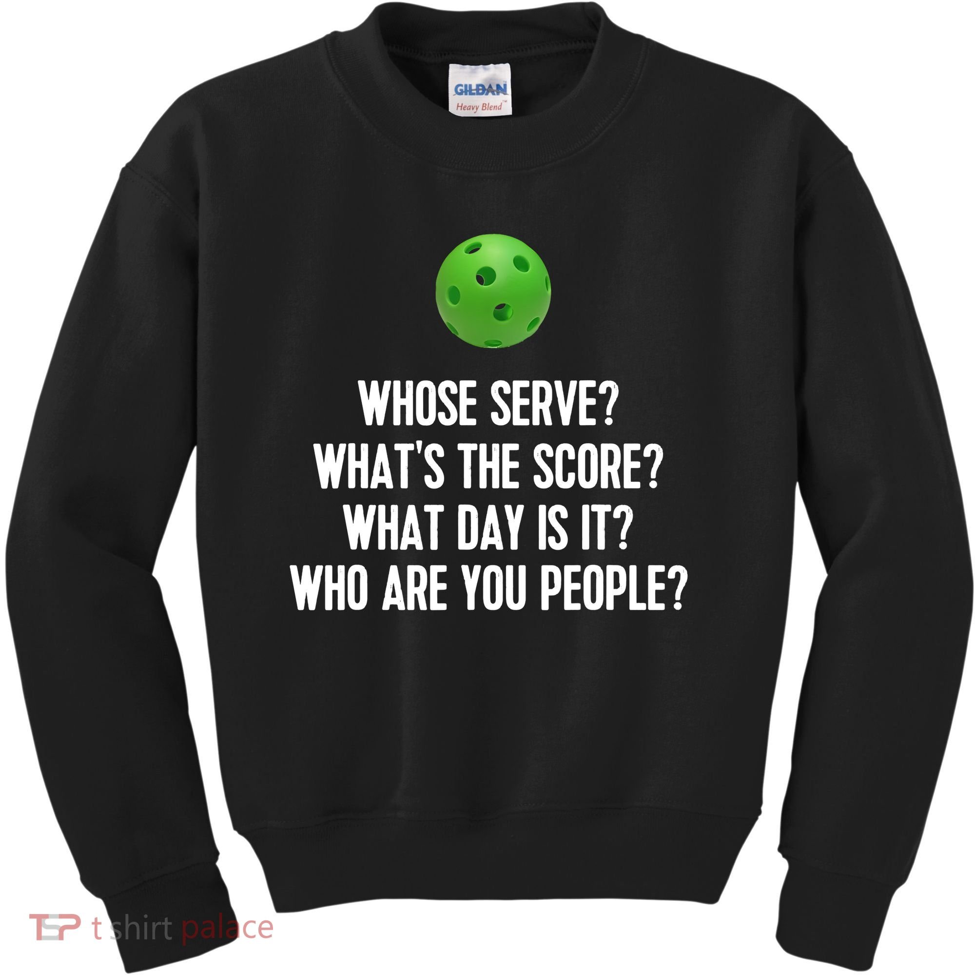 Whats The Score Who Are You People Whose Serve Funny Pickleball Kids Sweatshirt
