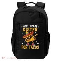 Will Trade Sister For Tacos Lovers Cute Funny Cinco De Mayo Backpack thumb 0