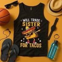 Will Trade Sister For Tacos Lovers Cute Funny Cinco De Mayo Tank Top thumb 4