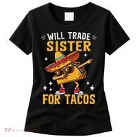 Will Trade Sister For Tacos Lovers Cute Funny Cinco De Mayo Women's T-Shirt thumb 0