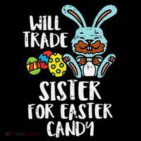 Will Trade Sister For Easter Candy Funny Ornament thumb 1