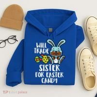 Will Trade Sister For Easter Candy Funny Hoodie thumb 4