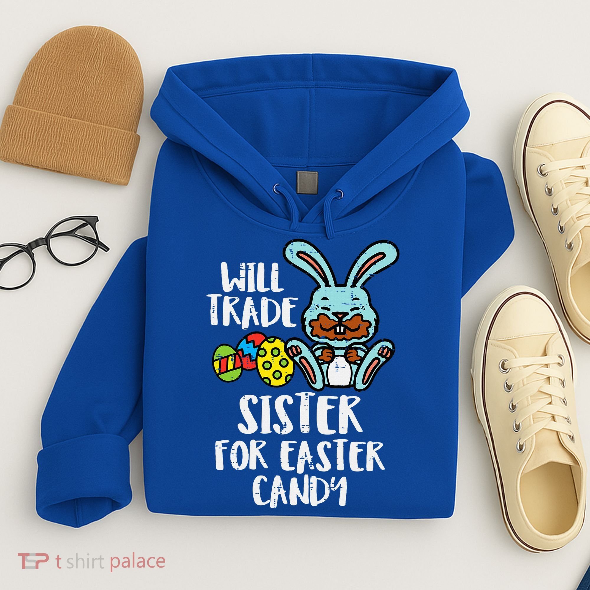 Will Trade Sister For Easter Candy Funny Hoodie