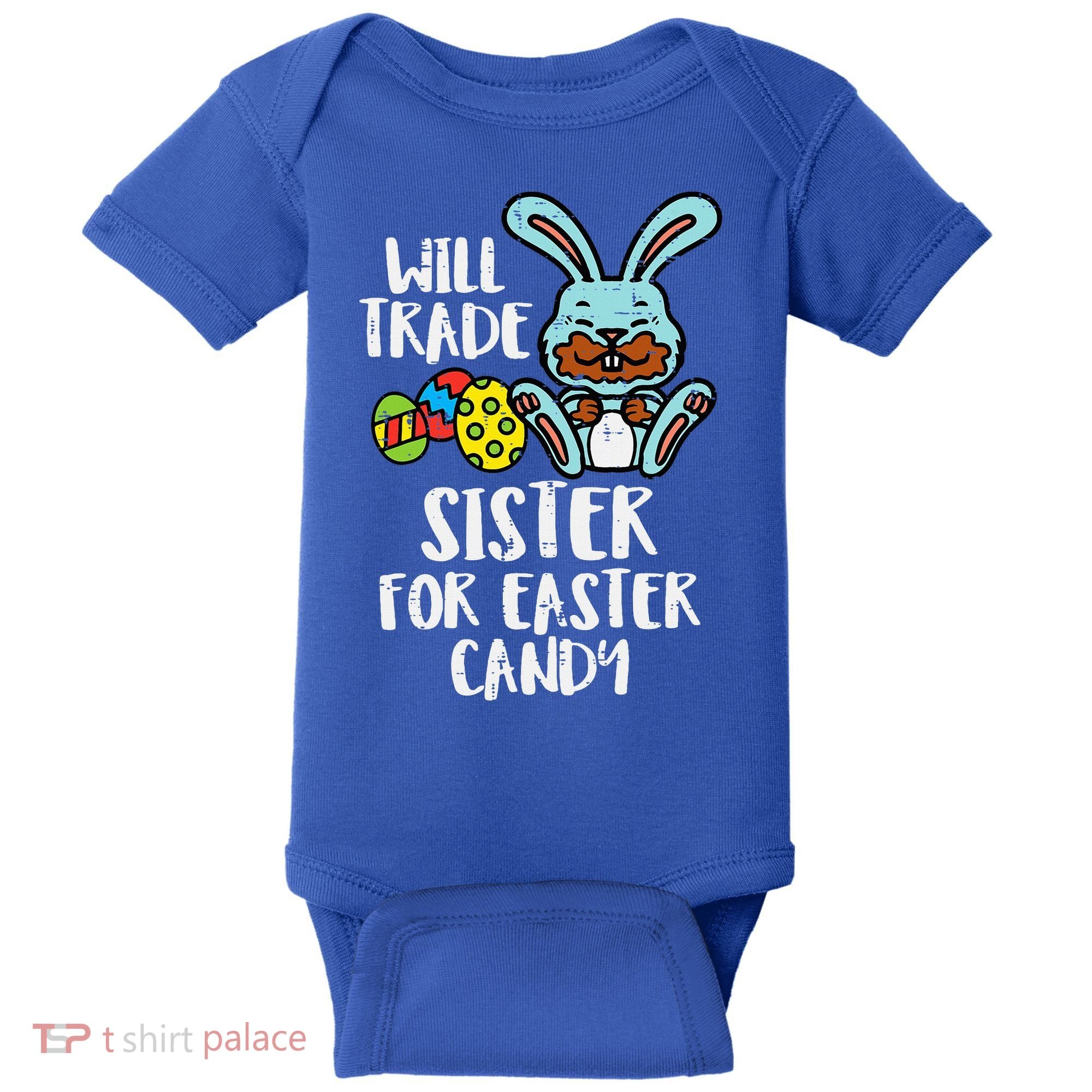 Will Trade Sister For Easter Candy Funny Baby Bodysuit