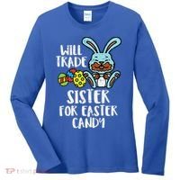 Will Trade Sister For Easter Candy Funny Women's Long Sleeve Shirt thumb 0