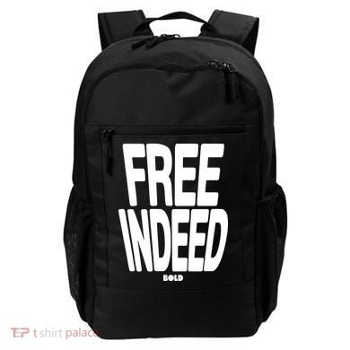 Who The Son Sets Free Free Indeed Bold Backpack