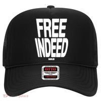 Who The Son Sets Free Free Indeed Bold Hat thumb 0