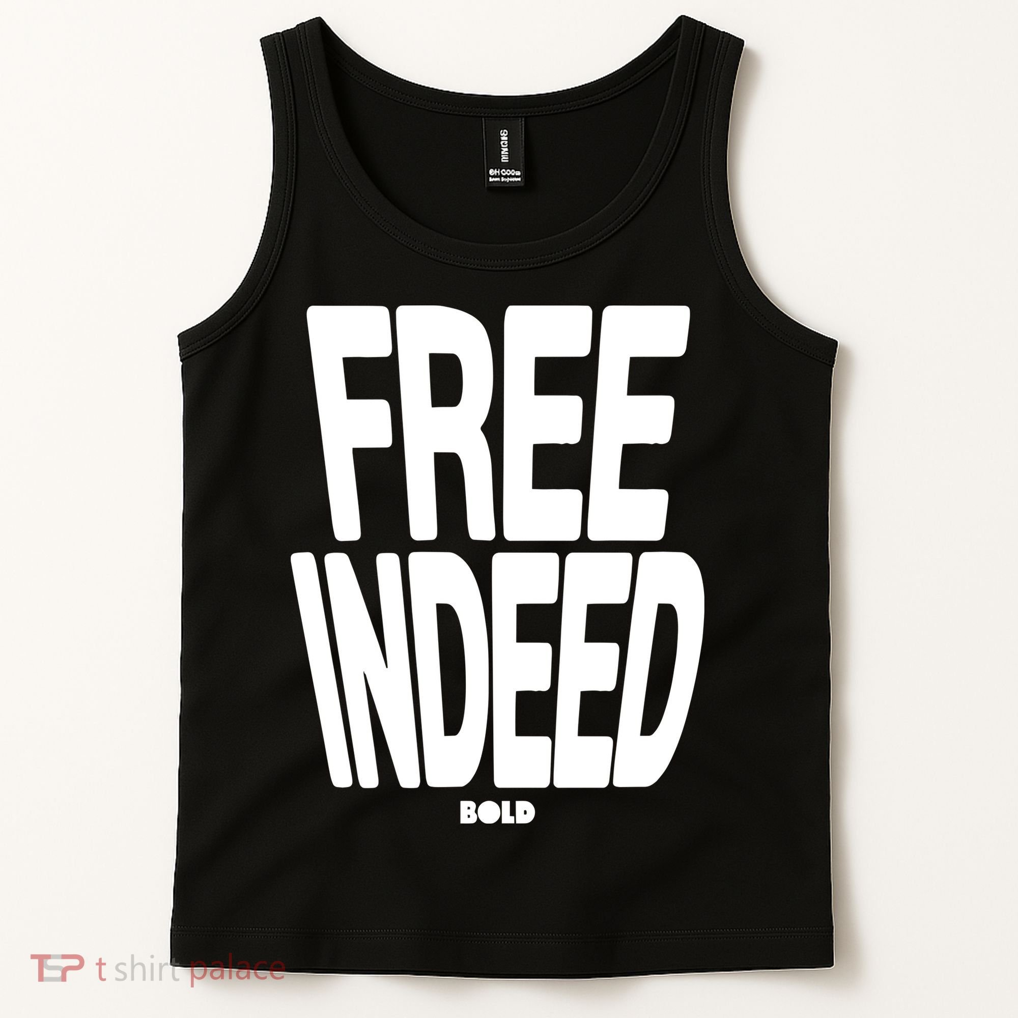 Who The Son Sets Free Free Indeed Bold Tank Top