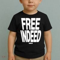 Who The Son Sets Free Free Indeed Bold Toddler T-Shirt thumb 2