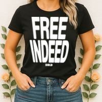 Who The Son Sets Free Free Indeed Bold Women's T-Shirt thumb 2