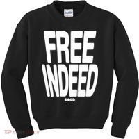 Who The Son Sets Free Free Indeed Bold Kids Sweatshirt thumb 0