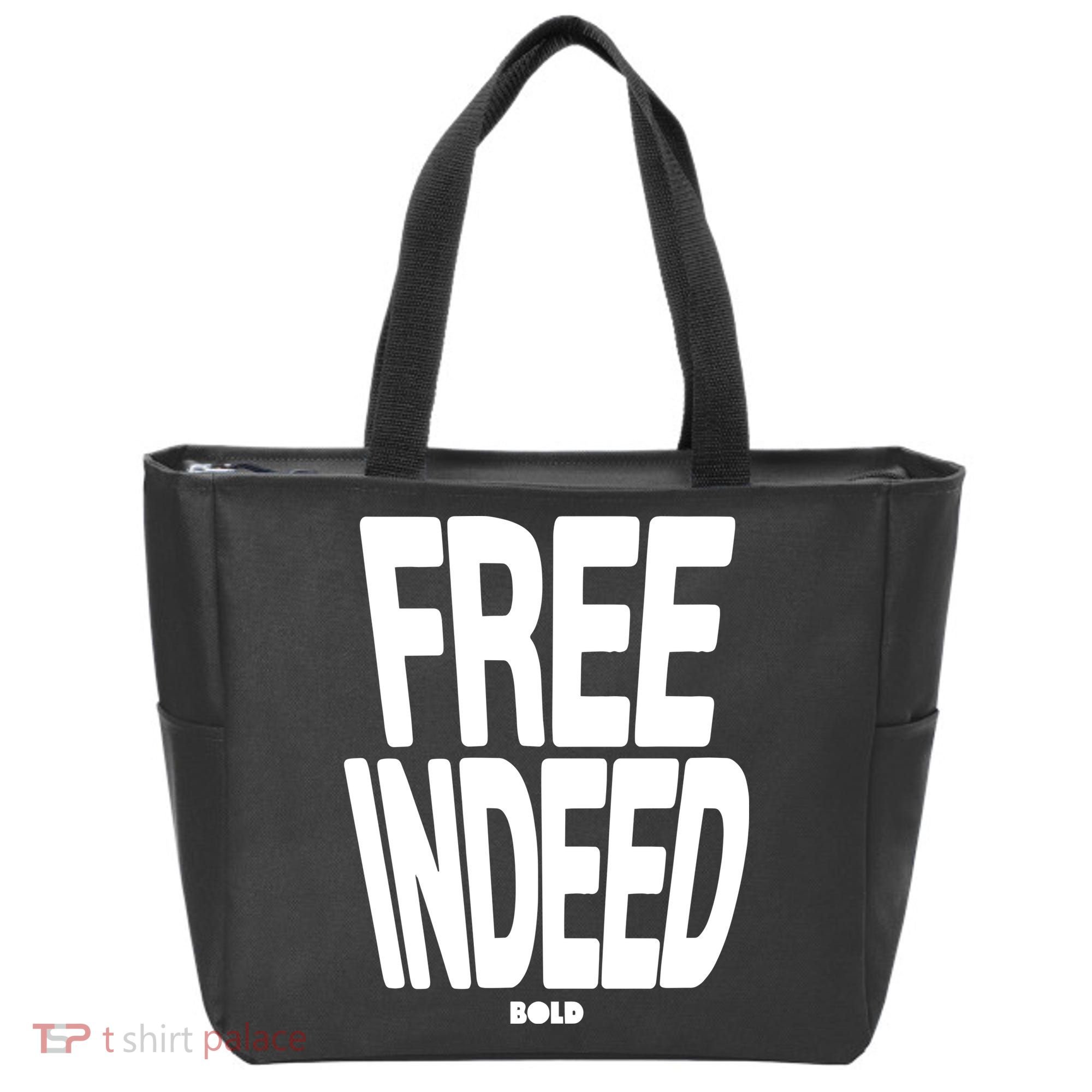 Who The Son Sets Free Free Indeed Bold Tote Bag