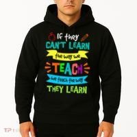 We Teach The Way They Learn SPED Special Teacher  Hoodie thumb 2