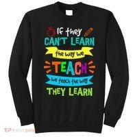We Teach The Way They Learn SPED Special Teacher  Sweatshirt thumb 0
