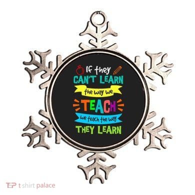We Teach The Way They Learn SPED Special Teacher  Ornament